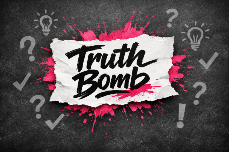Stuck Posting Tips? Try a Truth Bomb Post Instead